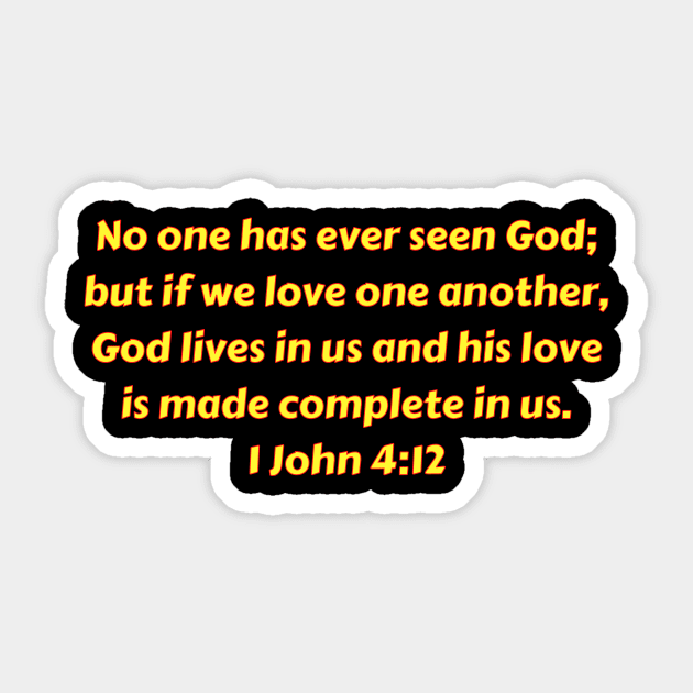 Bible Verse 1 John 4:12 Sticker by Prayingwarrior